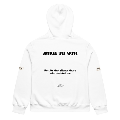 Born To Win– Unisex Hoodie