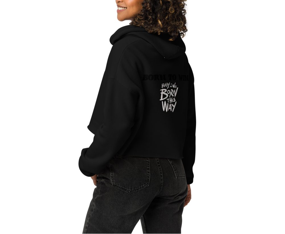 Born To Win - Women Crop Hoodie