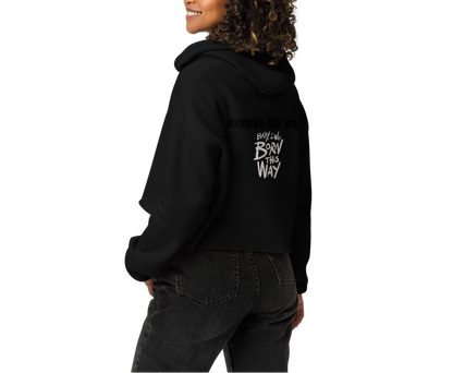 Born To Win - Women Crop Hoodie