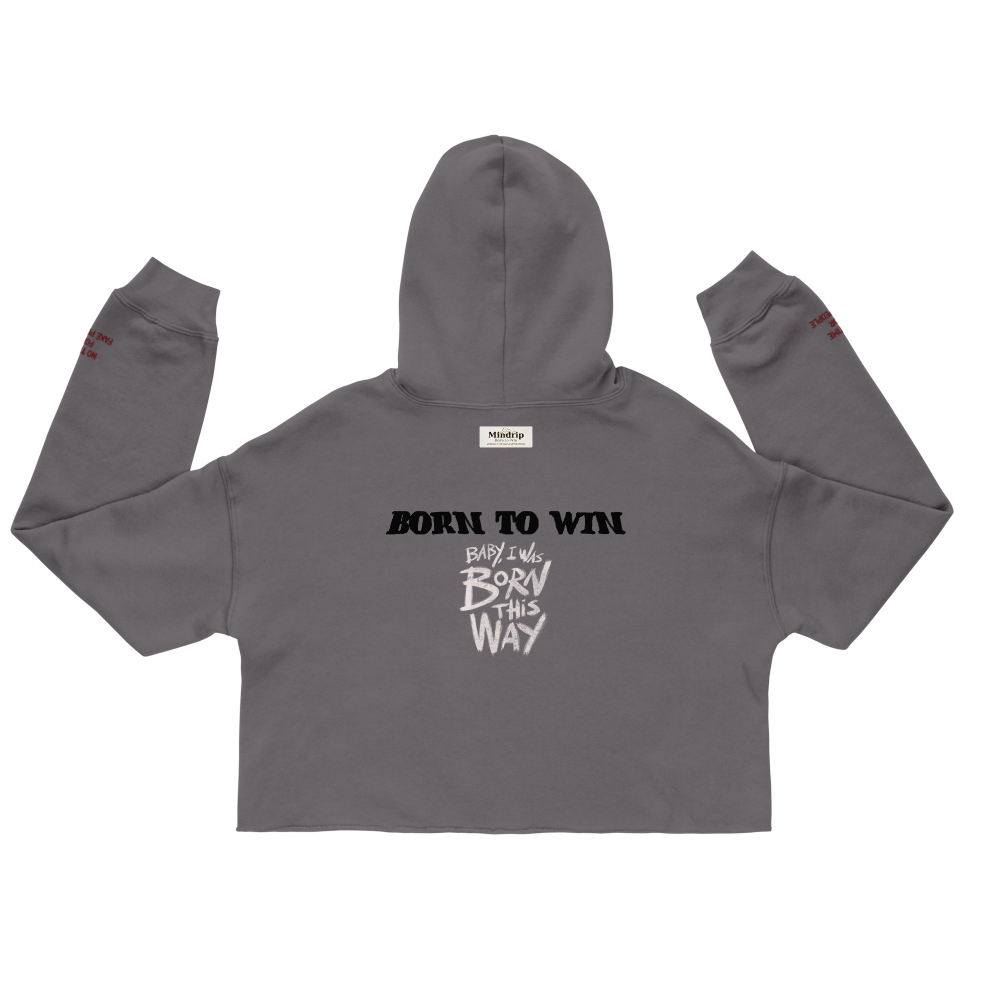Born To Win - Women Crop Hoodie