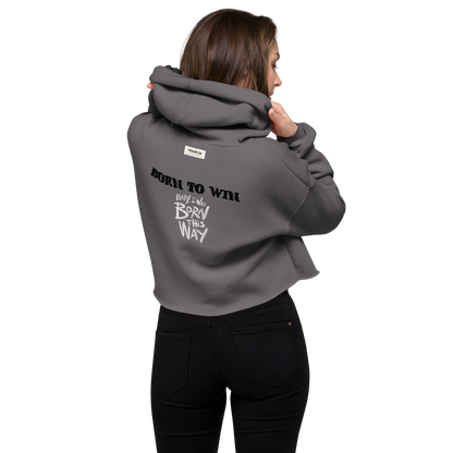 Born To Win - Women Crop Hoodie
