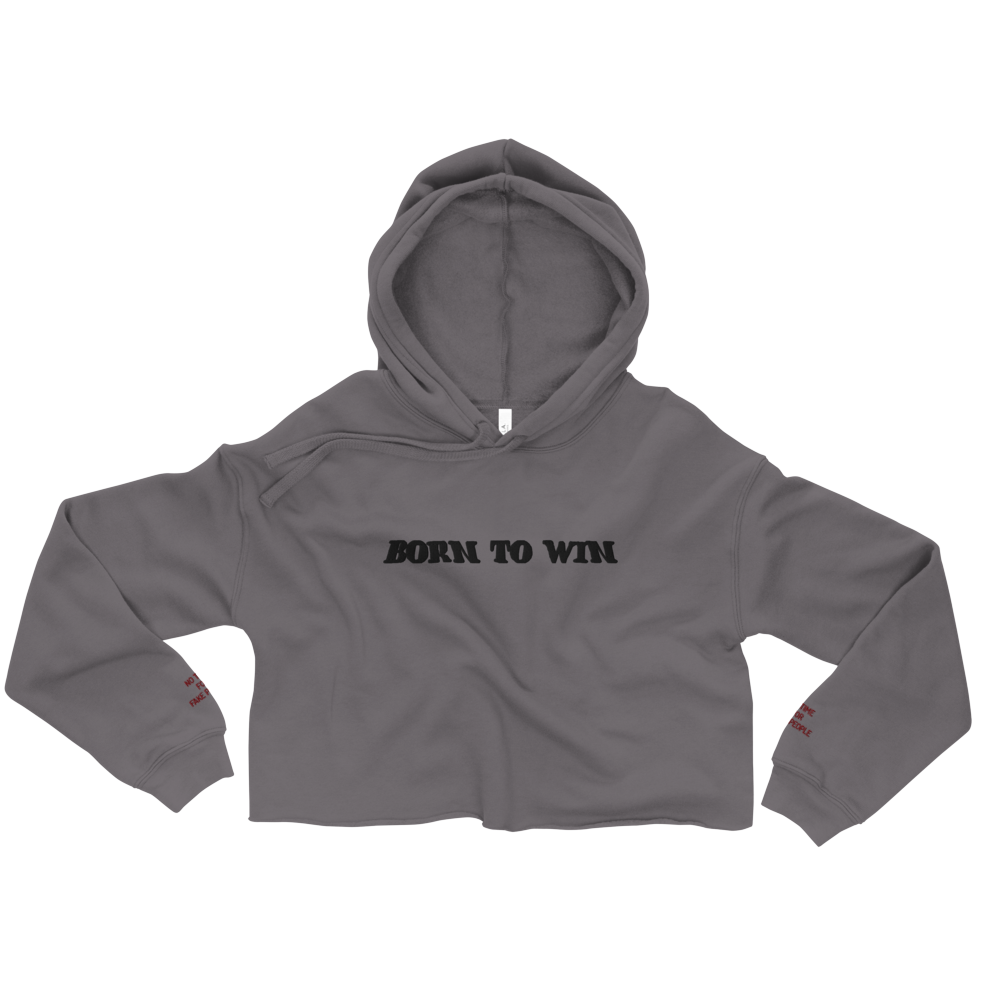 Born To Win - Women Crop Hoodie