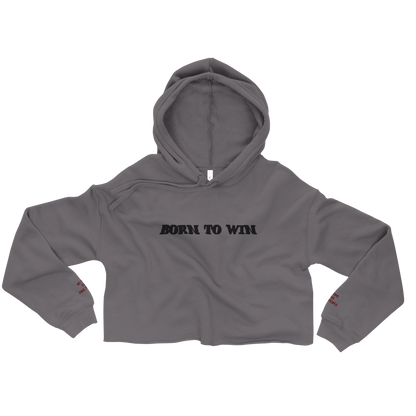 Born To Win - Women Crop Hoodie